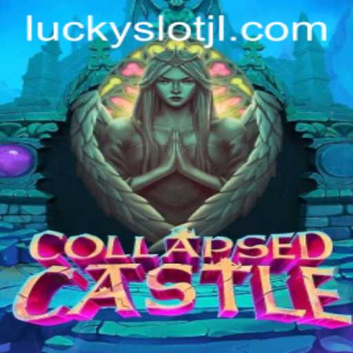 Explore the Enchanting World of CollapsedCastle and Captivating Slot Experience with Lucky Slot JILI