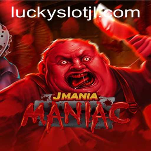 Discover the Thrilling World of JManiaManiac and Lucky Slot JILI