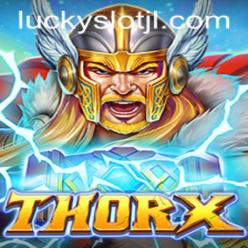 Unveiling ThorX and the Thrills of Lucky Slot JILI